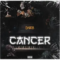 Cancer (feat. YungRhimesstone & RHD) Song Lyrics