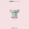 With You - Single album lyrics, reviews, download