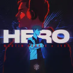 Hero - Single by Martin Garrix & JVKE album reviews, ratings, credits