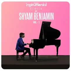 Think Instrumental with Shyam Benjamin, Vol. 01 - EP by Shyam Benjamin album reviews, ratings, credits