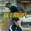 Get Right (feat. Ayo Beatz) [Remix] - Single album lyrics, reviews, download