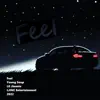 Feel (feat. Young Soup) - Single album lyrics, reviews, download