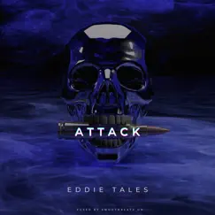Attack - Single by Eddie Tales album reviews, ratings, credits