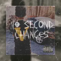 No Second Chances Song Lyrics