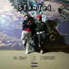 Started (feat. Phresher) - Single album lyrics, reviews, download