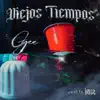 Viejos Tiempos - Single album lyrics, reviews, download