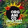 Orgânico Verão 2023 album lyrics, reviews, download