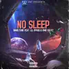 No Sleep (feat. Lil Opioid & DME Uglyz) - Single album lyrics, reviews, download