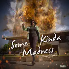 Some Kinda Madness by Tanya Stephens album reviews, ratings, credits
