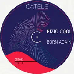 Born Again - Single by Bizio Cool album reviews, ratings, credits