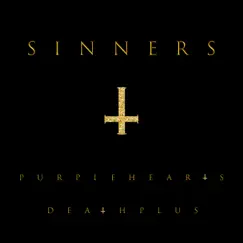 Sinners (feat. Death Plus) - Single by Purplehearts album reviews, ratings, credits