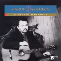 Bach: Sonatas, BWV 1001, 1003 1004 & 1005 (Arr. Barrueco for Guitar) by Manuel Barrueco album reviews, ratings, credits