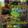Freakazoid - Single album lyrics, reviews, download