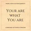 You Are What You Are - Single album lyrics, reviews, download