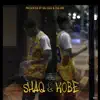 Shaq and Kobe album lyrics, reviews, download