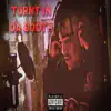 Turnt in Da Booth - Single album lyrics, reviews, download