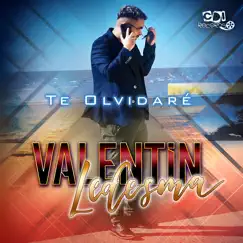 Te Olvidare - Single by Valentín Ledesma & CDI RECORDS S.A. album reviews, ratings, credits