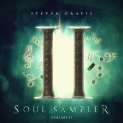 Soul Sampler, Vol. II - EP by Steven Cravis album reviews, ratings, credits
