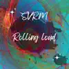 Rolling Loud - Single album lyrics, reviews, download