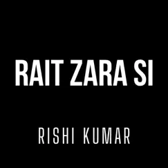 Rait Zara Si (Instrumental Version) Song Lyrics