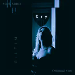 Cry - Single by RILTIM album reviews, ratings, credits