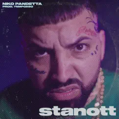 Stanott - Single by Niko Pandetta & Tempoxso album reviews, ratings, credits