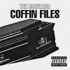 Coffin Files - Single by Montana Records LLC album reviews, ratings, credits