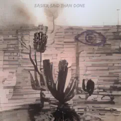 Easier Said Than Done - Single by Ridire album reviews, ratings, credits