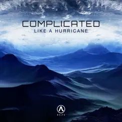 Like a Hurricane - Single by Complicated album reviews, ratings, credits