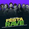 Set Dj Relebeat Festa Rave (feat. MC Branquinha) song lyrics