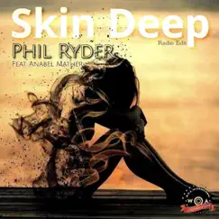 Skin Deep (Radio Edit) [feat. Anabel Mather] Song Lyrics