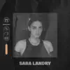 Sara Landry at CRSSD Festival 2022: City Steps (DJ Mix) album lyrics, reviews, download