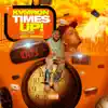 Times Up - Single (feat. Nessly) - Single album lyrics, reviews, download