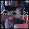 Hunnit K - Single album lyrics, reviews, download