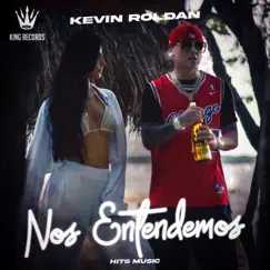 NOS ENTENDEMOS - Single by KEVIN ROLDAN & HIT$ MUSIC album reviews, ratings, credits