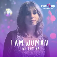 I Am Woman (feat. Lumina) Song Lyrics