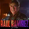Raul Ramirez: Sin Miedo Session #22 - Esa Pared - Single album lyrics, reviews, download