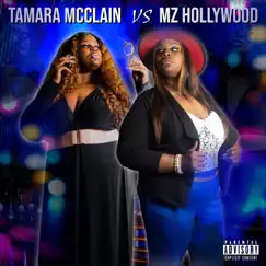 Tamara Mcclain Vs Mz Hollywood by Tamara McClain album reviews, ratings, credits