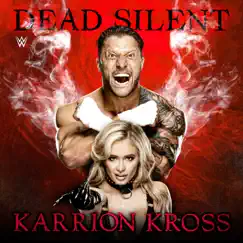 WWE: Dead Silent (Karrion Kross) - Single by Def rebel album reviews, ratings, credits