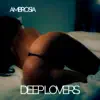 Deep Lovers - EP album lyrics, reviews, download