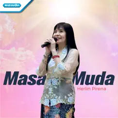 Masa Muda - Single by Herlin Pirena album reviews, ratings, credits