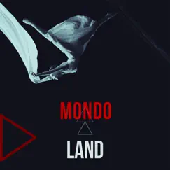 Land - Single by Mondo album reviews, ratings, credits