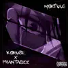 Mortuus - Single album lyrics, reviews, download