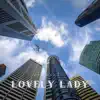 Lovely Lady - Single album lyrics, reviews, download