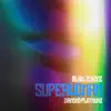 Superwoman - Single album lyrics, reviews, download