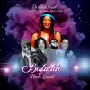 BAFUDDE (feat. The BOY TIP, TEDDY ZIGGY, GMONEY & BIG DON) - Single album lyrics, reviews, download