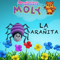 La Arañita by Ardillita Moly album reviews, ratings, credits