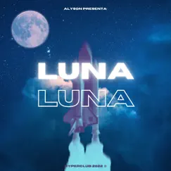 Luna - Single by Alyson & Housen album reviews, ratings, credits