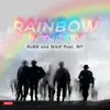 Rainbow in the Sky (feat. MY) - Single album lyrics, reviews, download
