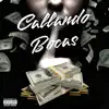 Callando Bocas - Single album lyrics, reviews, download